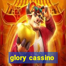 glory cassino